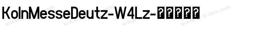KolnMesseDeutz-W4Lz字体转换