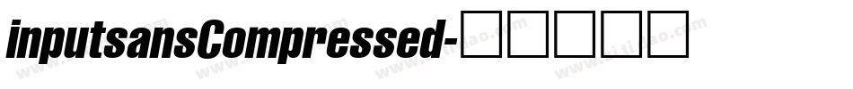 inputsansCompressed字体转换