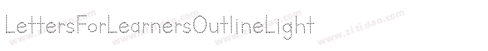 LettersForLearnersOutlineLight-DDpR字体转换