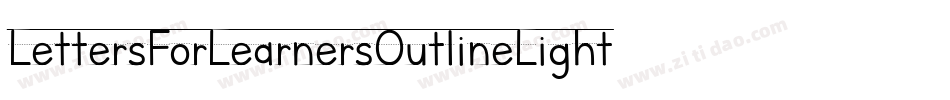 LettersForLearnersOutlineLight-DDpR字体转换
