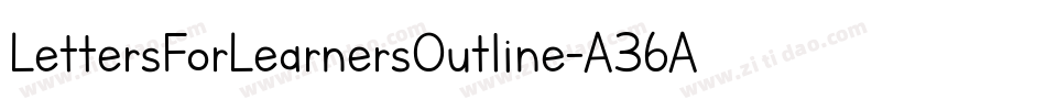 LettersForLearnersOutline-A36A字体转换