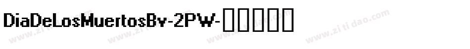 DiaDeLosMuertosBv-2PW字体转换