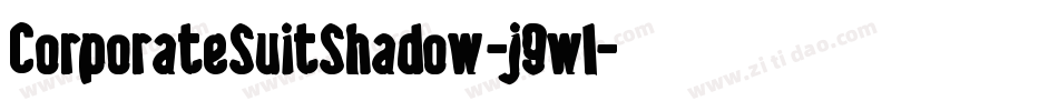 CorporateSuitShadow-j9wl字体转换