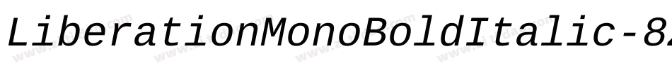 LiberationMonoBoldItalic-8Z0A字体转换