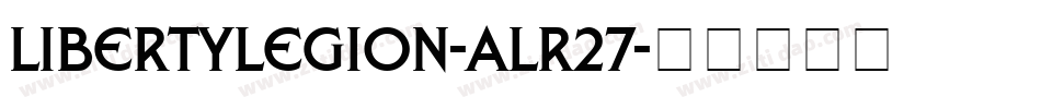 LibertyLegion-ALR27字体转换