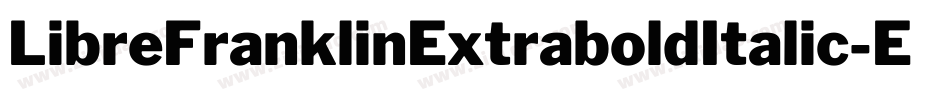 LibreFranklinExtraboldItalic-EKvr字体转换