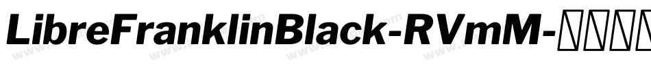 LibreFranklinBlack-RVmM字体转换