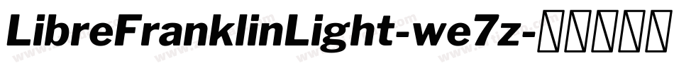 LibreFranklinLight-we7z字体转换