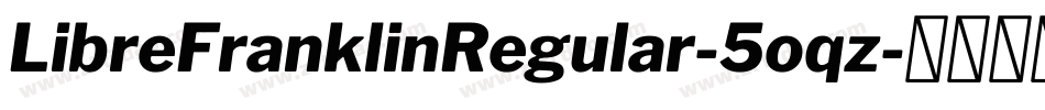 LibreFranklinRegular-5oqz字体转换
