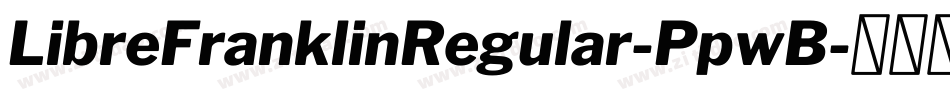 LibreFranklinRegular-PpwB字体转换