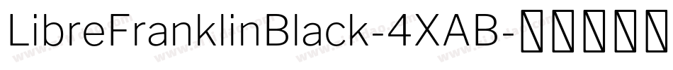 LibreFranklinBlack-4XAB字体转换