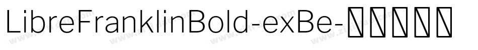 LibreFranklinBold-exBe字体转换