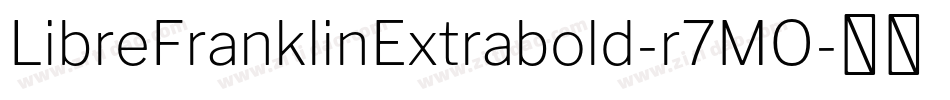 LibreFranklinExtrabold-r7MO字体转换