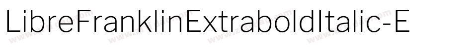 LibreFranklinExtraboldItalic-EKvr字体转换