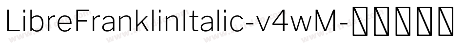 LibreFranklinItalic-v4wM字体转换