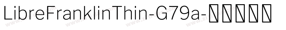 LibreFranklinThin-G79a字体转换