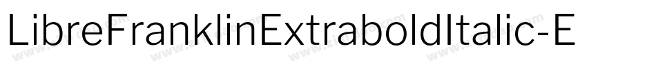 LibreFranklinExtraboldItalic-EKvr字体转换