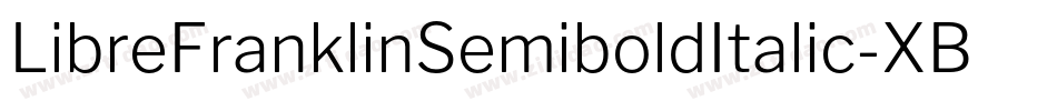 LibreFranklinSemiboldItalic-XBog字体转换