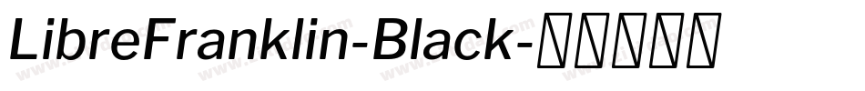 LibreFranklin-Black字体转换