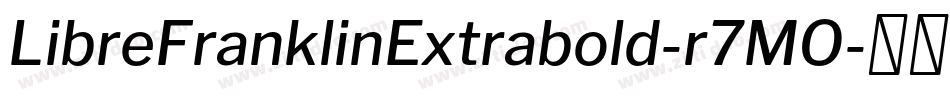 LibreFranklinExtrabold-r7MO字体转换