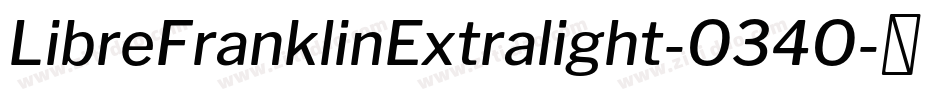 LibreFranklinExtralight-O34O字体转换