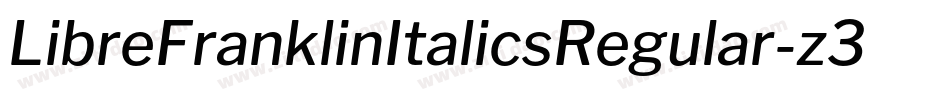 LibreFranklinItalicsRegular-z3a1字体转换