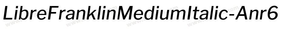 LibreFranklinMediumItalic-Anr6字体转换