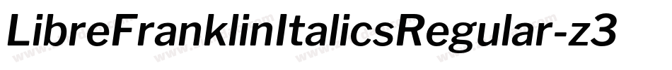 LibreFranklinItalicsRegular-z3a1字体转换