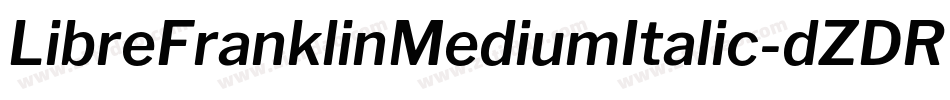LibreFranklinMediumItalic-dZDR字体转换