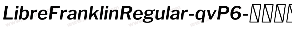 LibreFranklinRegular-qvP6字体转换