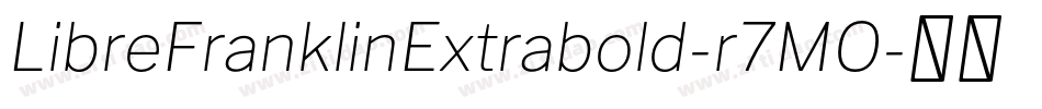 LibreFranklinExtrabold-r7MO字体转换