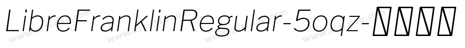 LibreFranklinRegular-5oqz字体转换