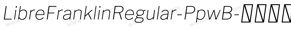 LibreFranklinRegular-PpwB字体转换