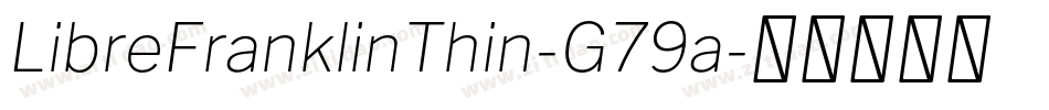 LibreFranklinThin-G79a字体转换