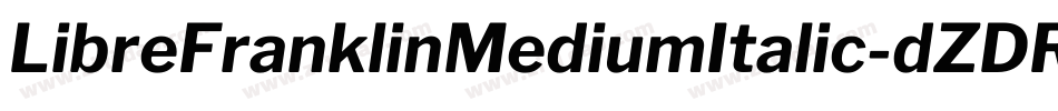 LibreFranklinMediumItalic-dZDR字体转换