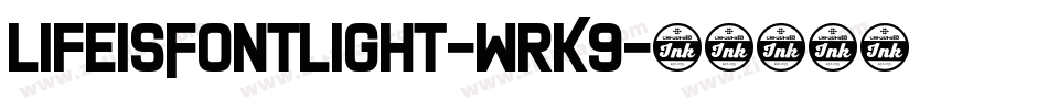LifeIsFontLight-wrK9字体转换