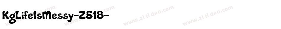 KgLifeIsMessy-Z518字体转换