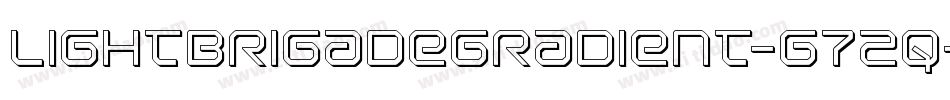 LightBrigadeGradient-G72q字体转换
