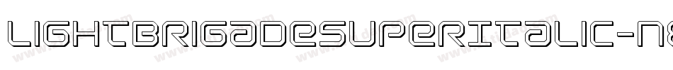 LightBrigadeSuperItalic-n8z1字体转换