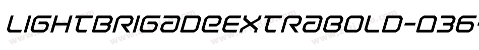 LightBrigadeExtrabold-O364字体转换