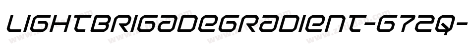 LightBrigadeGradient-G72q字体转换