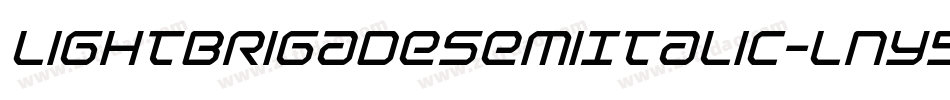 LightBrigadeSemiItalic-lny5字体转换 LightBrigadeSemiItalic-lny5字体转换