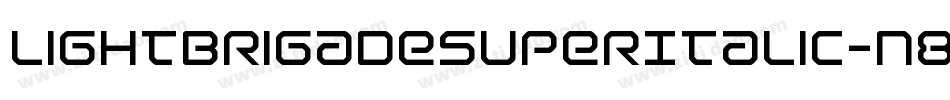 LightBrigadeSuperItalic-n8z1字体转换