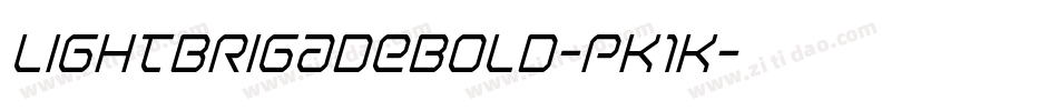 LightBrigadeBold-pK1K字体转换