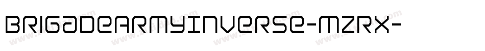 BrigadeArmyInverse-MzRx字体转换