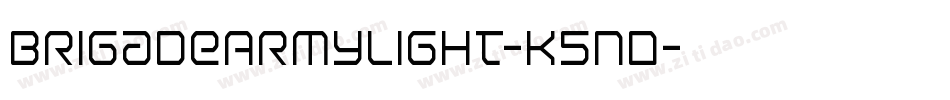 BrigadeArmyLight-K5nD字体转换