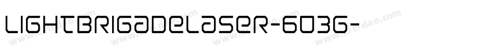 LightBrigadeLaser-603g字体转换 LightBrigadeLaser-603g字体转换