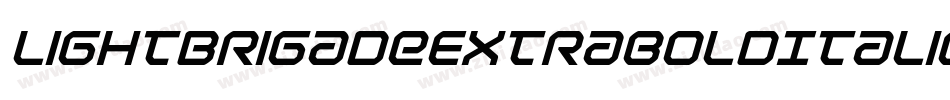LightBrigadeExtraboldItalic-ZM6m字体转换 LightBrigadeExtraboldItalic-ZM6m字体转换