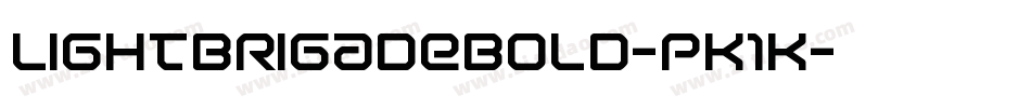 LightBrigadeBold-pK1K字体转换