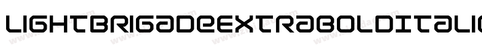 LightBrigadeExtraboldItalic-ZM6m字体转换 LightBrigadeExtraboldItalic-ZM6m字体转换